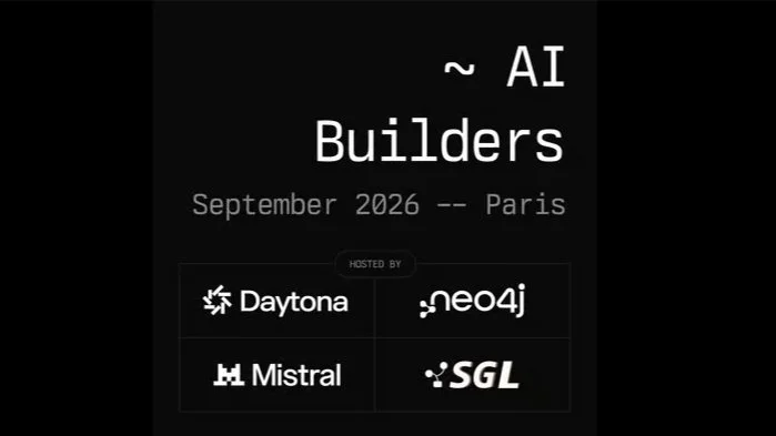 Daytona, Neo4j, Mistral & SGLang AI Builders - Paris, September 2026