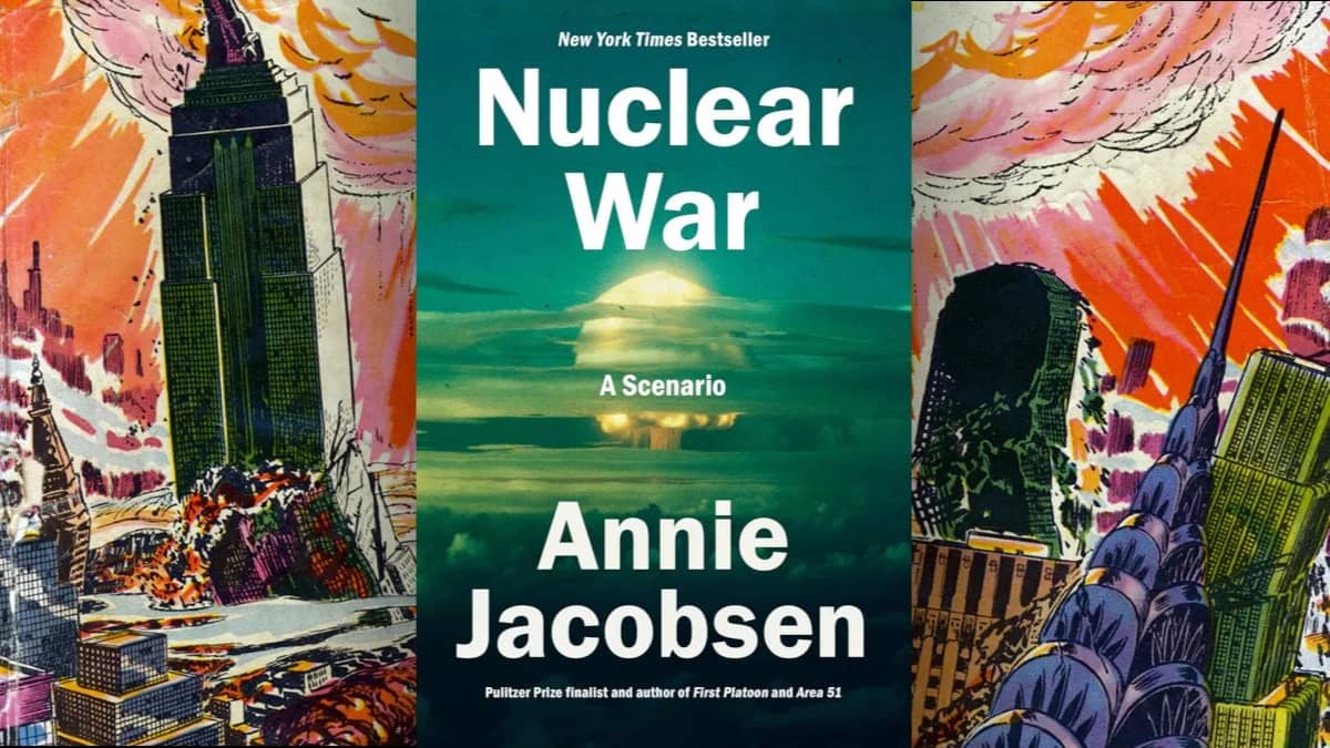 Nuclear War: A Scenario, by Annie Jacobsen