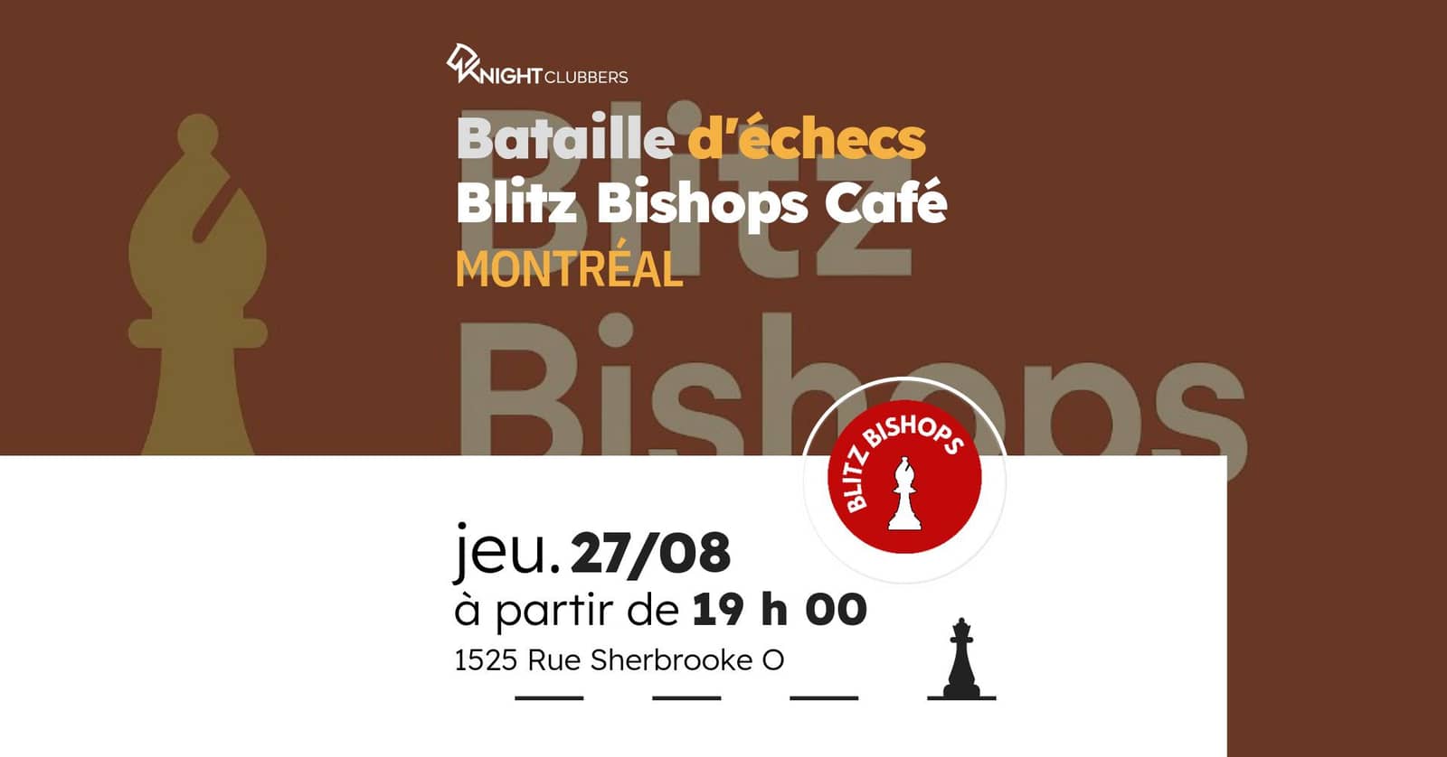 Rencontre d'échecs - Montréal - Blitz Bishops Café