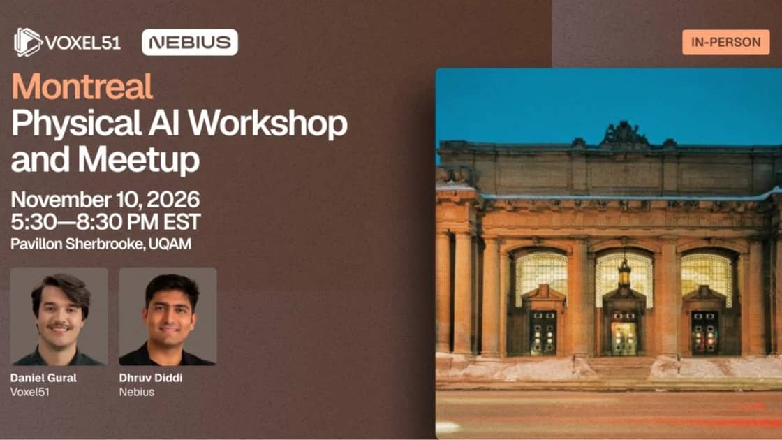 Nov 10 - Montreal Physical AI Workshop and Meetup