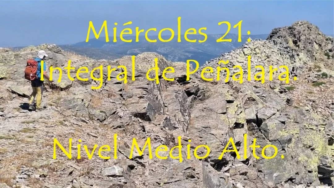 Miércoles 21: Integral de Peñalara. Nivel Medio/Alto.