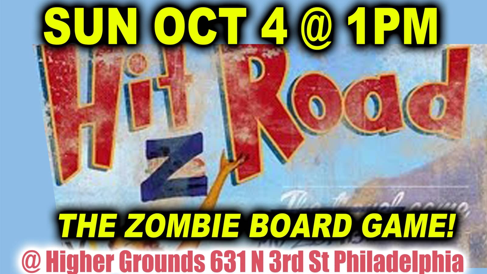 Board Game Day featuring HIT Z ROAD!