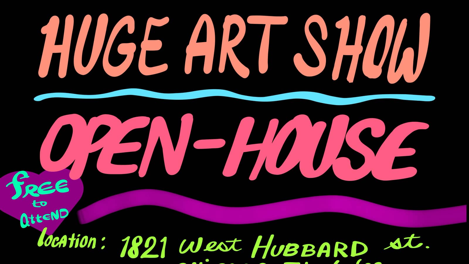 Huge Art Show/Open-House