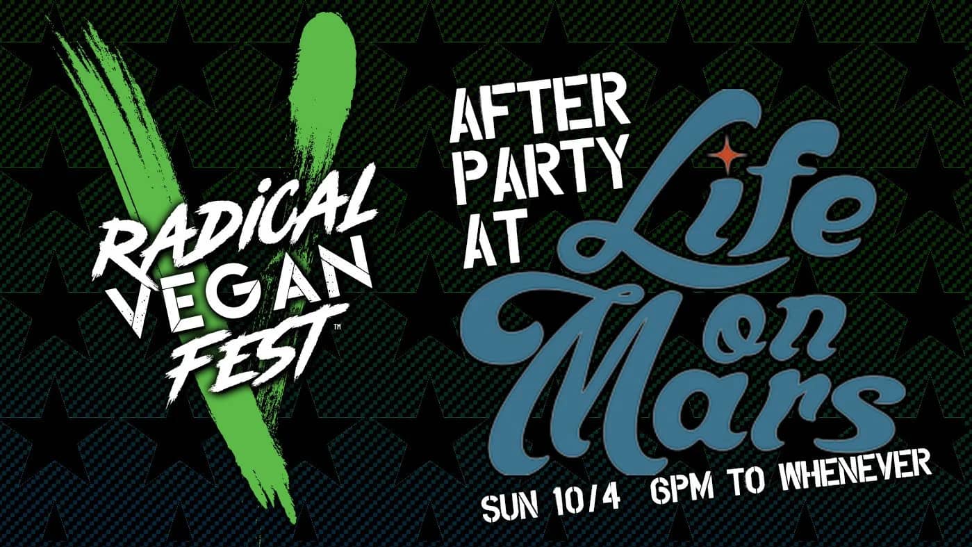 Radical Vegan Fest After-Party