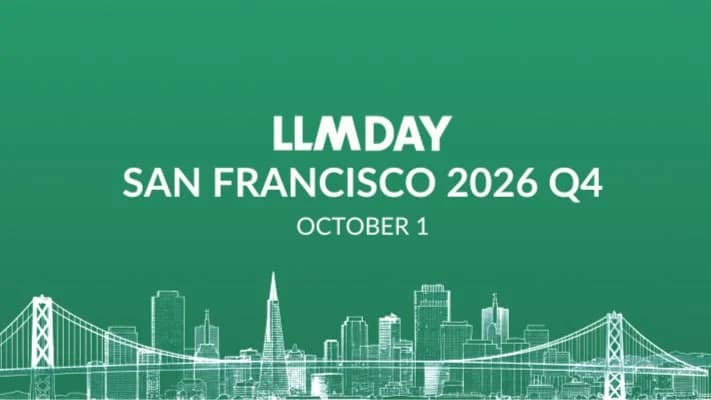 LLMday: In-Person Event on LLMs, AI & ML | SAN FRANCISCO Q4