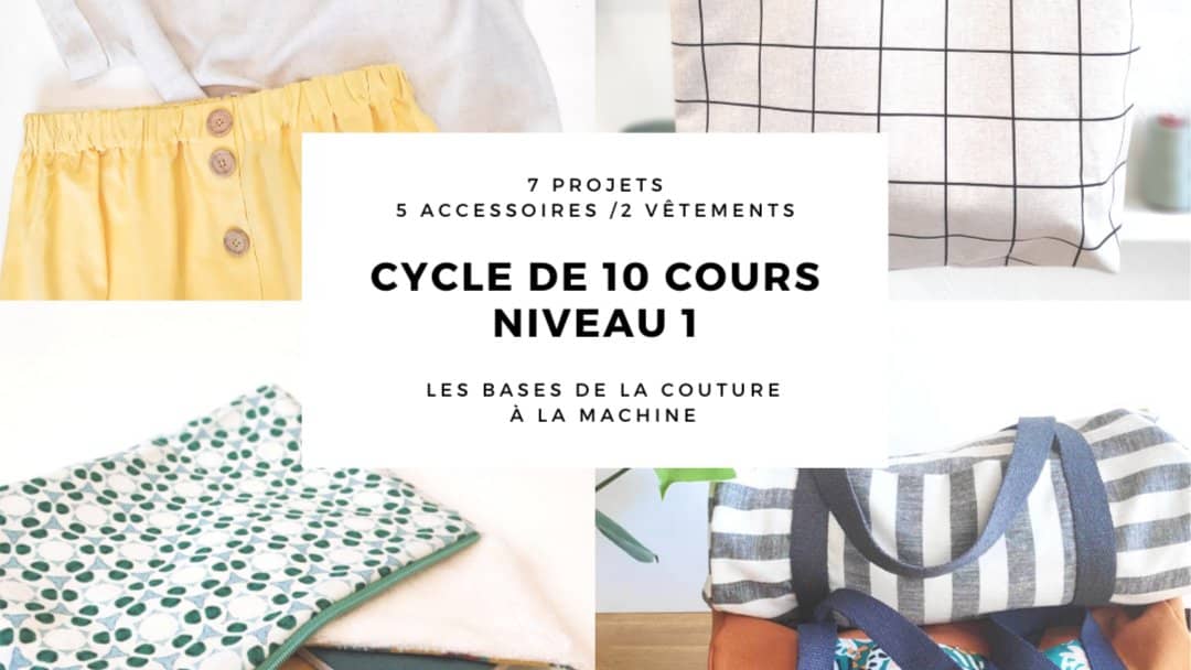J'apprends à coudre à la rentrée! Cycle de 10 cours débutant (Paris 10)