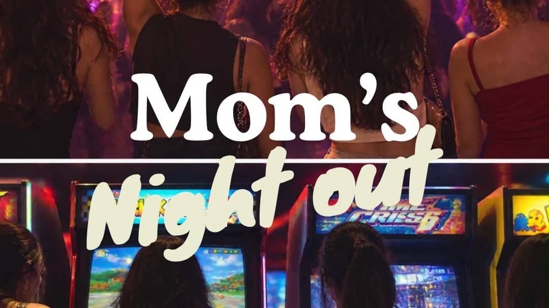 Mom's Night Off ✨