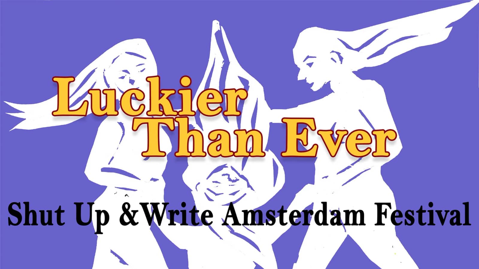 Shut Up & Write Amsterdam Festival Vol.2