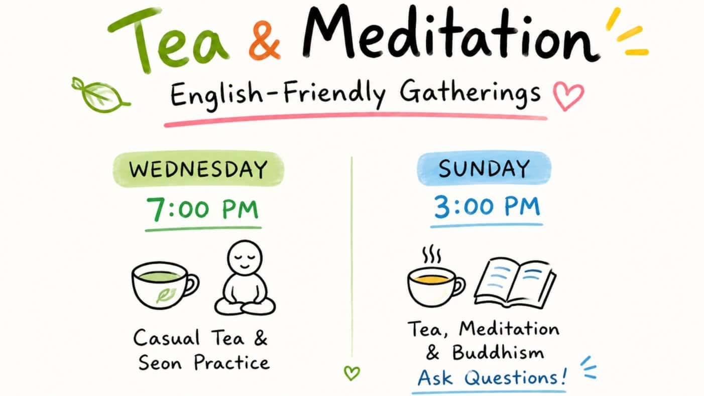 Wednesday 7PM Tea & Seon Meditation