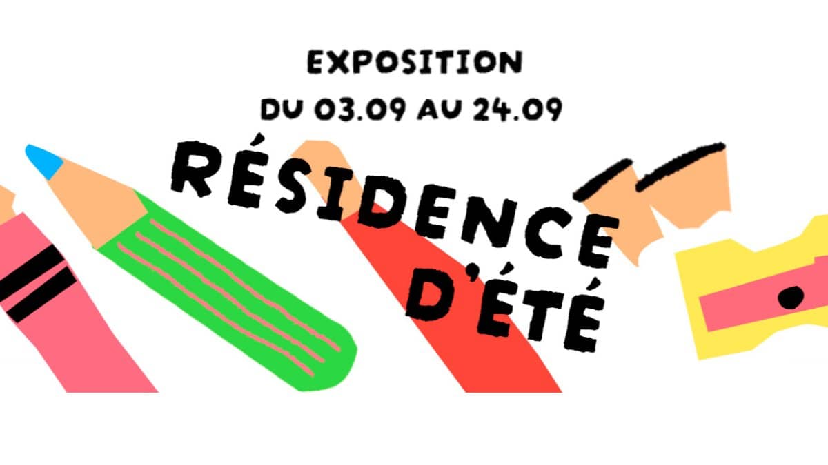 Exposition - Restitution Résidence d'été 2026