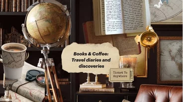 Books & Coffee: Travel diaries and discoveries