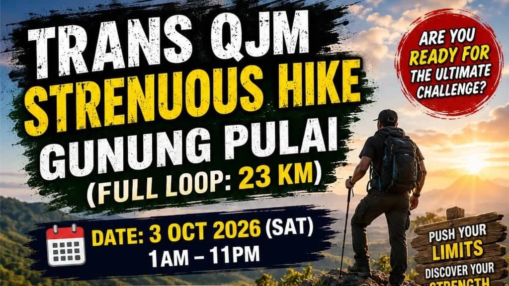 ✅TRANS QJM STRENUOUS HIKE👉GUNUNG PULAI TRAIL (FULL LOOP: 23 KM)