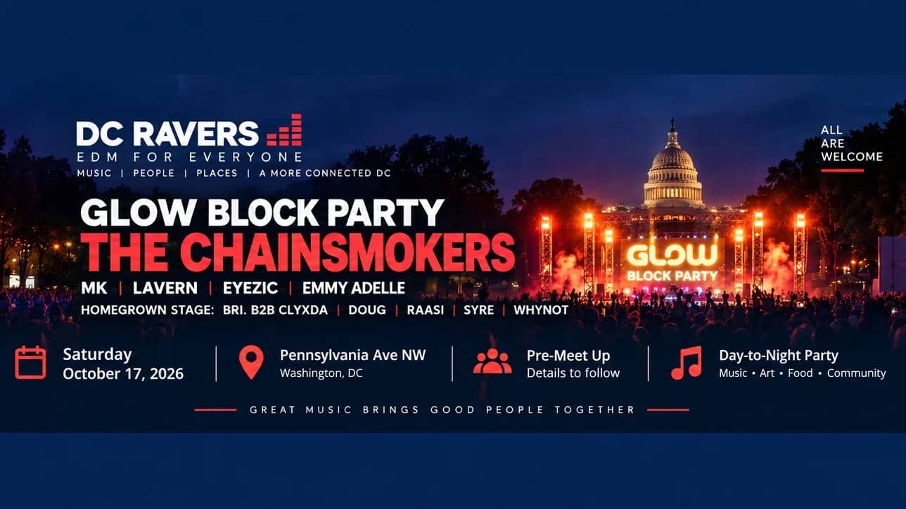 JUST ANNOUNCED: THE CHAINSMOKERS — GLOW BLOCK PARTY | DC RAVERS 🔥
