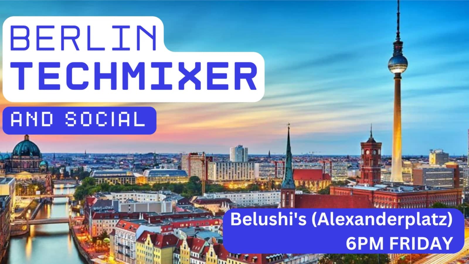Berin Tech Mixer and Social (Tech / AI / Data / IT) ✨