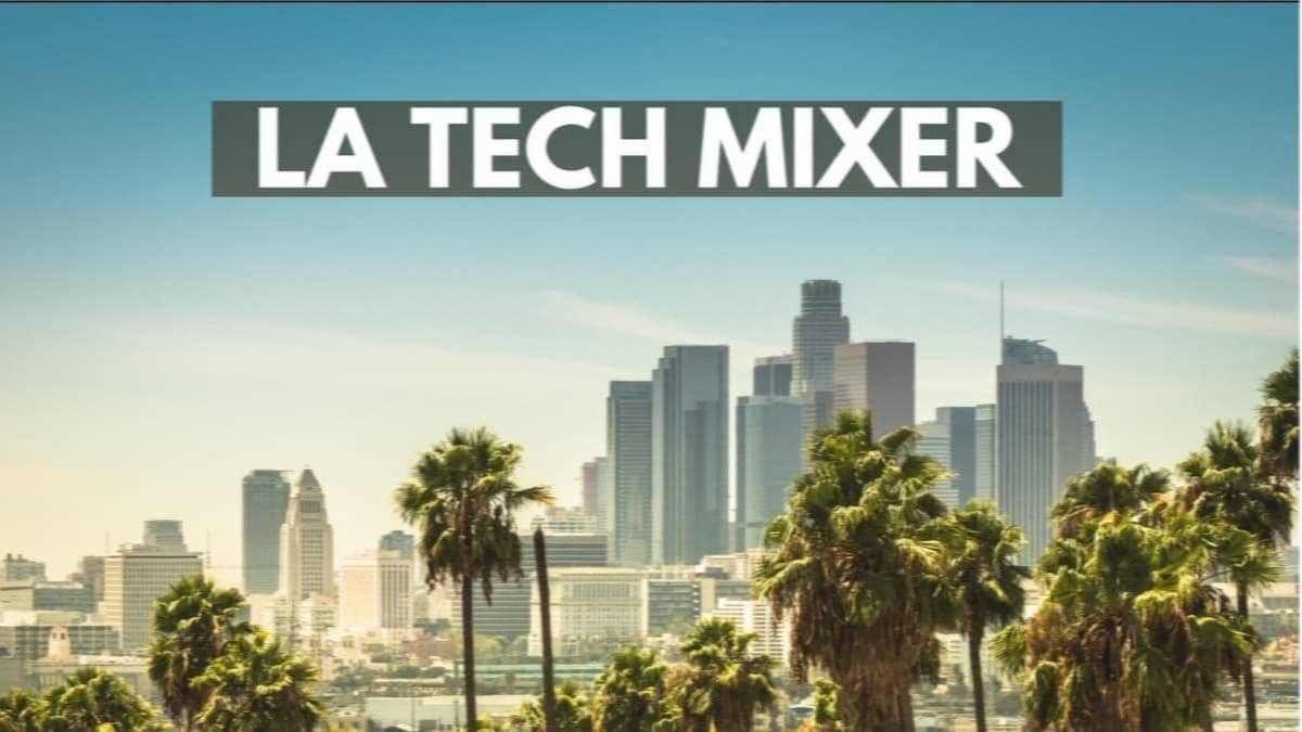 LA Tech Mixer 2026