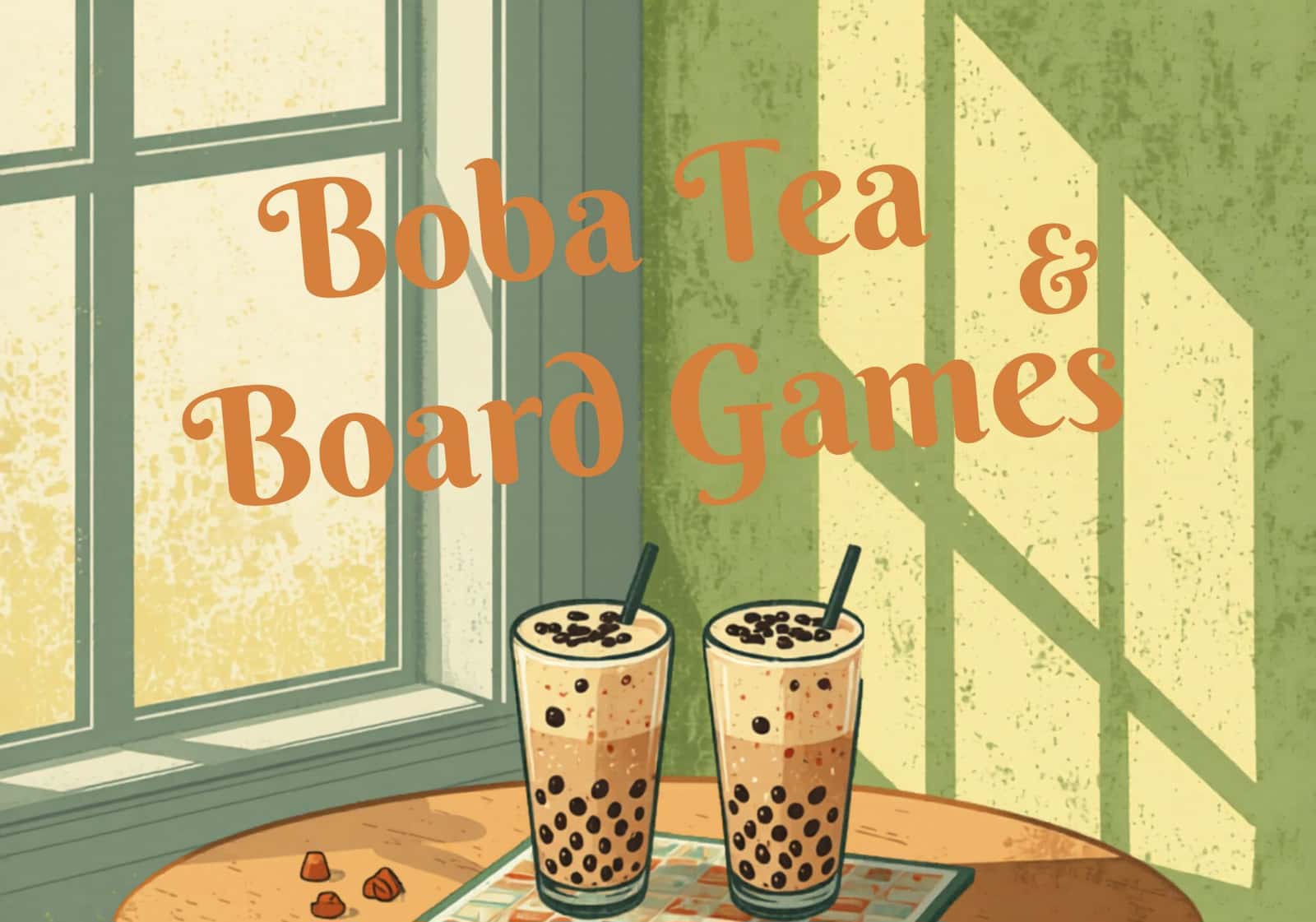 Du Thé Boba & des Jeux / Boba Tea & Board Games