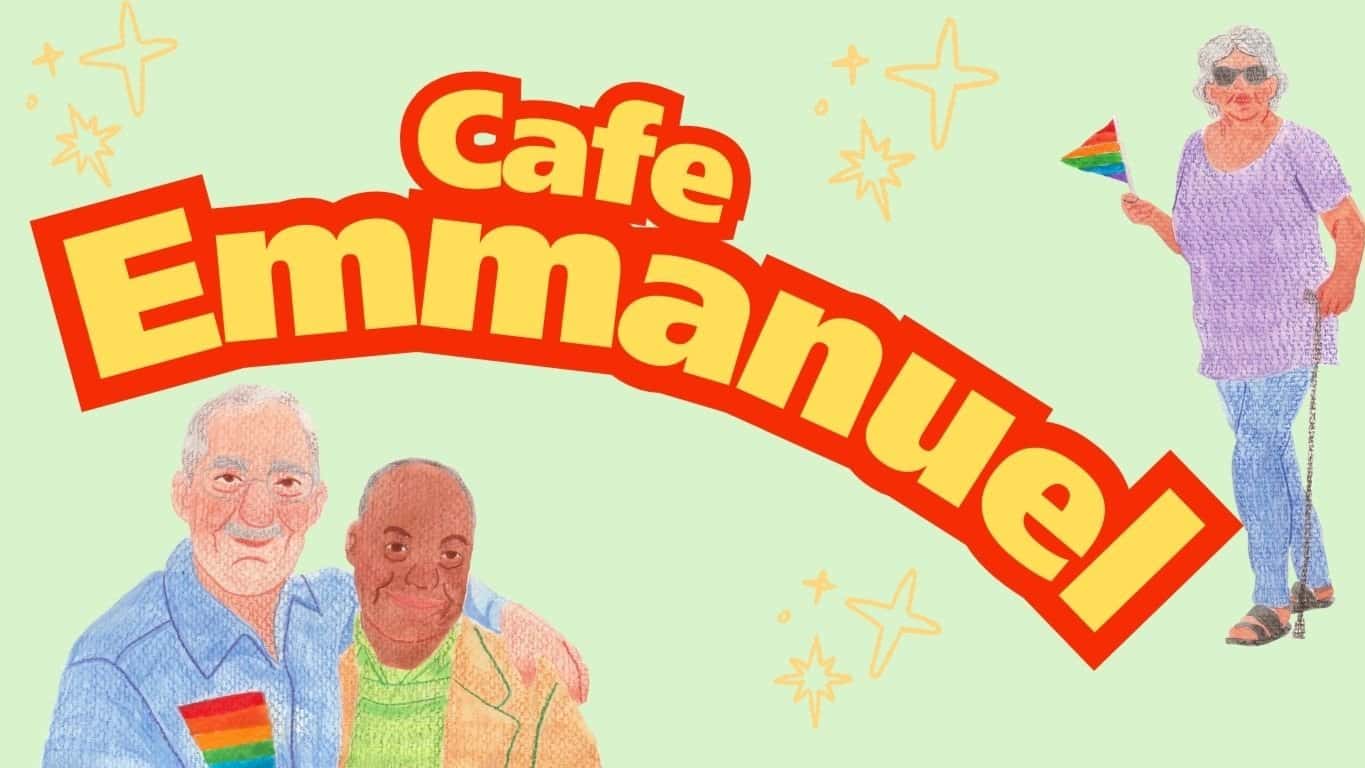 Cafe Emmanuel - Weekly LGBTQ+ Cafe for Older Adults