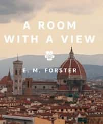 A Room With a View by E.M. Forster