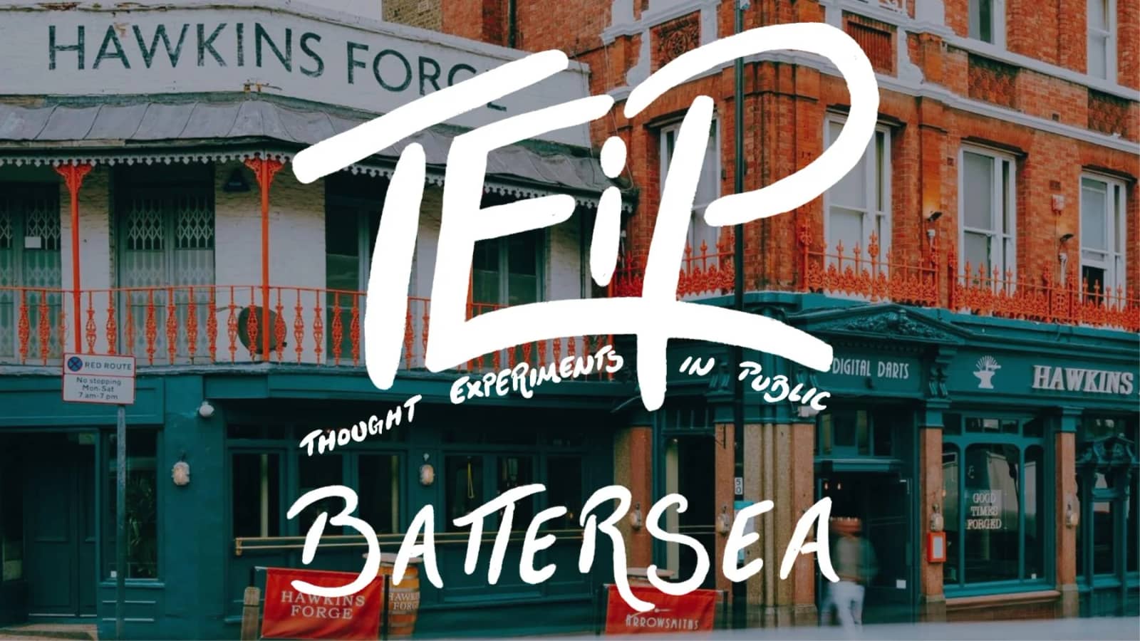 TEiP BATTERSEA • S1E7: WISDOM II | Thought Experiments in Public