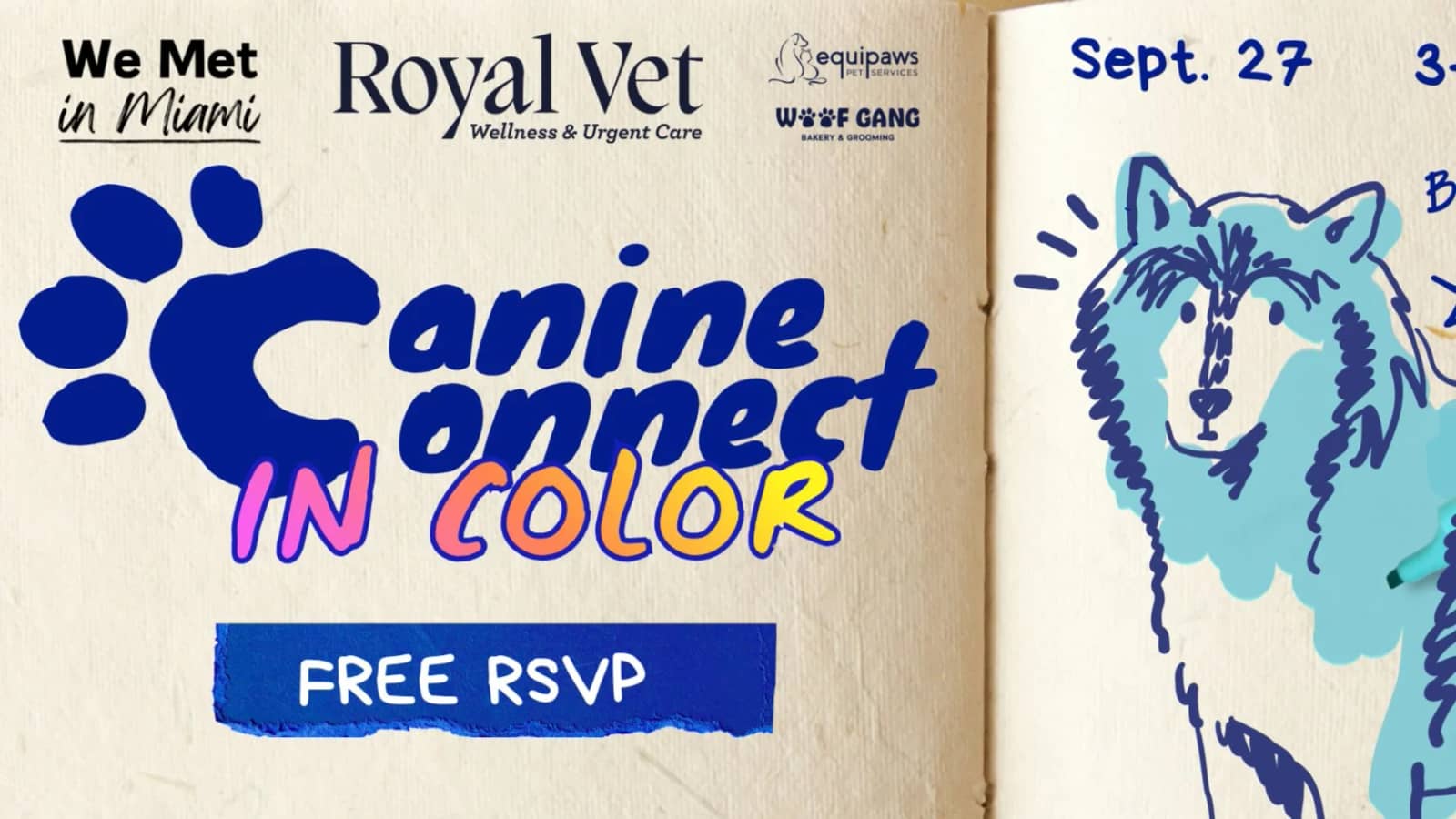 We Met in Miami- Canine Connect: In Color
