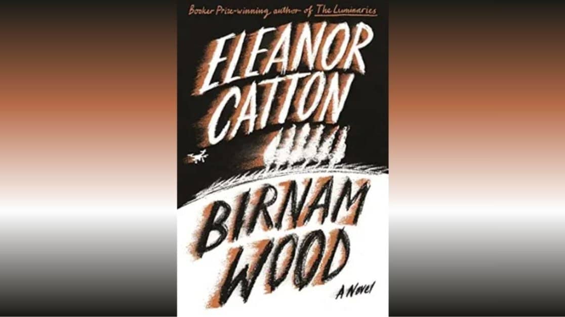 Birnam Wood by Eleanor Catton @ The Ink Drinker