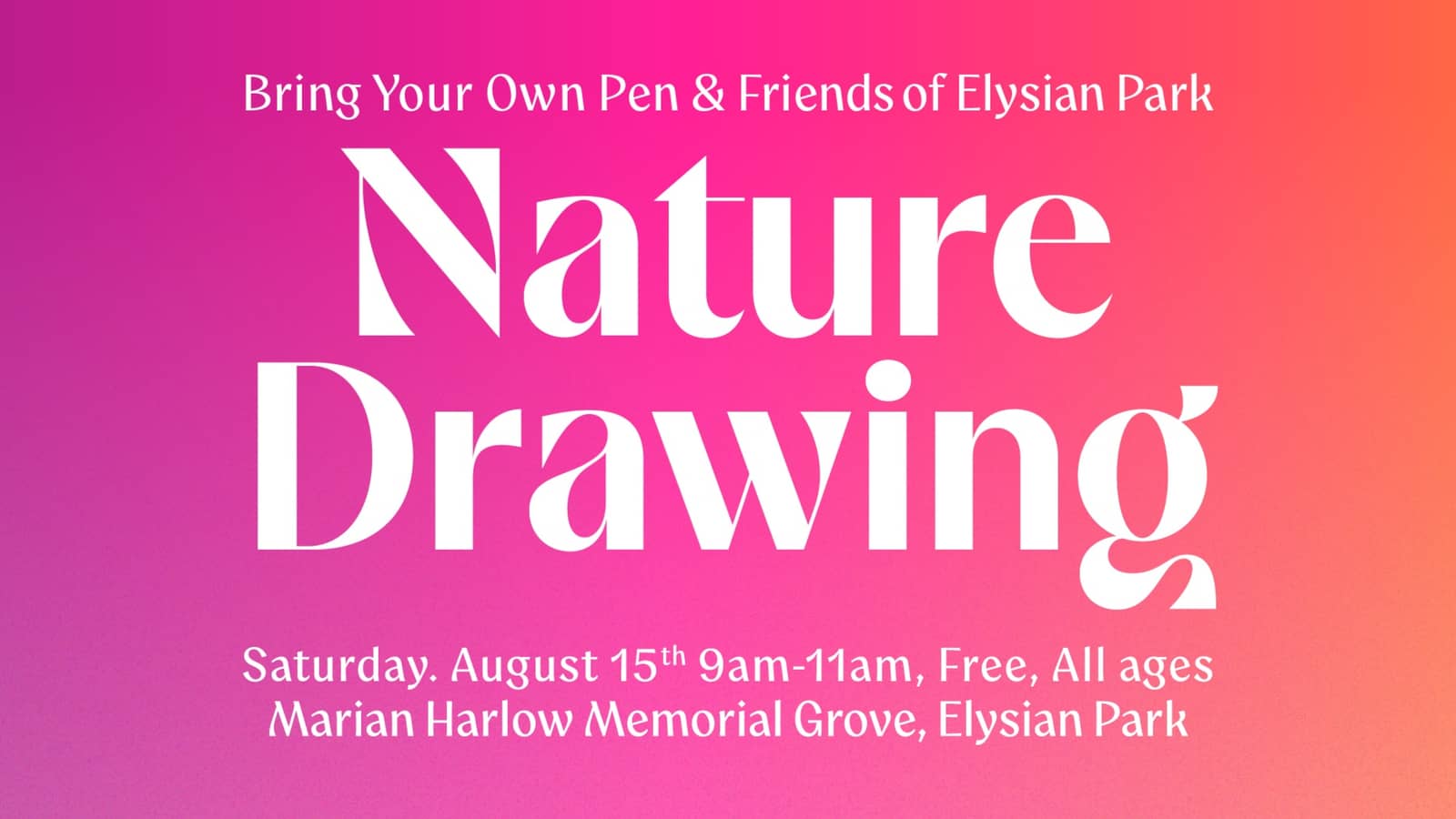 Outdoor drawing w/ Friends of Elysian Park @ Marian Harlow Grove | August 2026