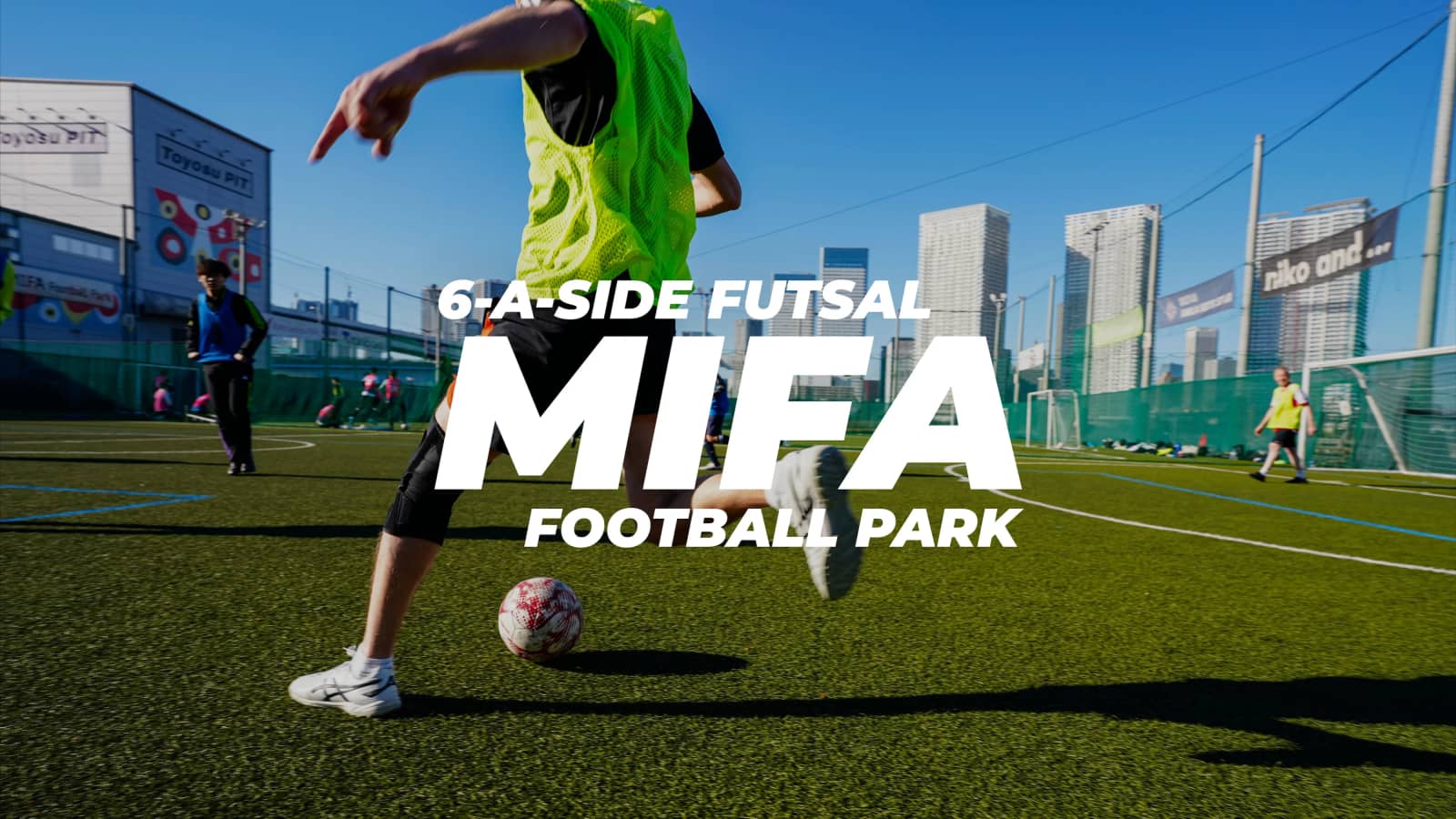 ⚽ Saturday Futsal #1 @ MIFA Football Park