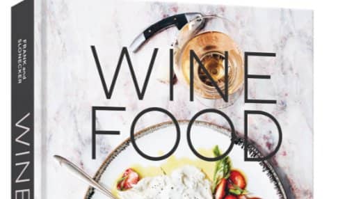 Wine Food: New Adventures in Drinking and Cooking