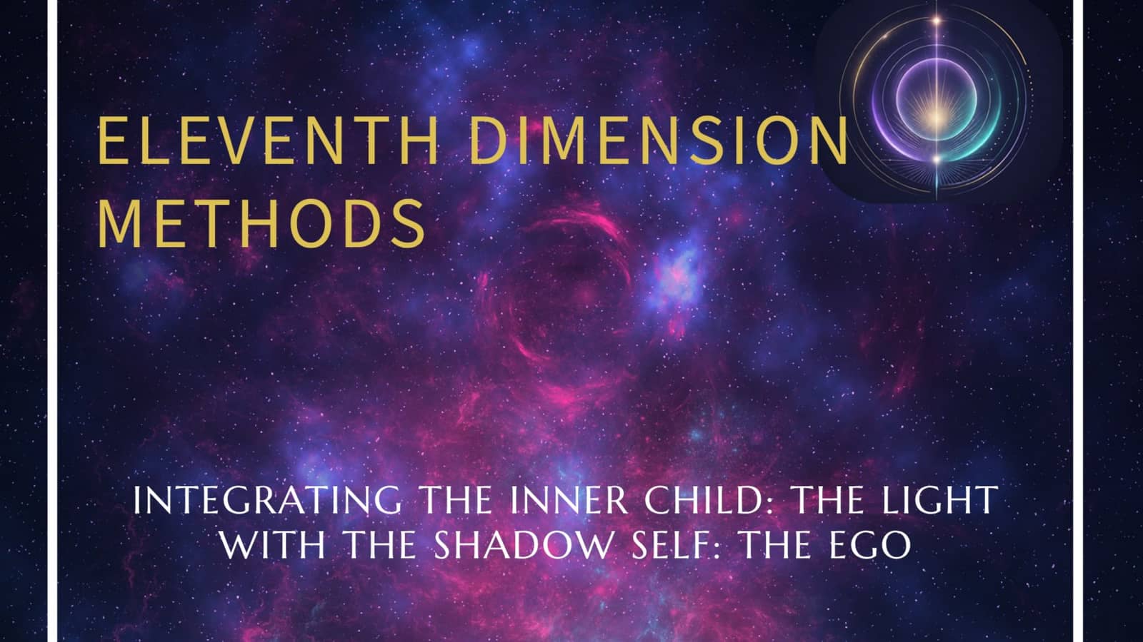 Integrate The Higher- Self-with the Shadow-Self