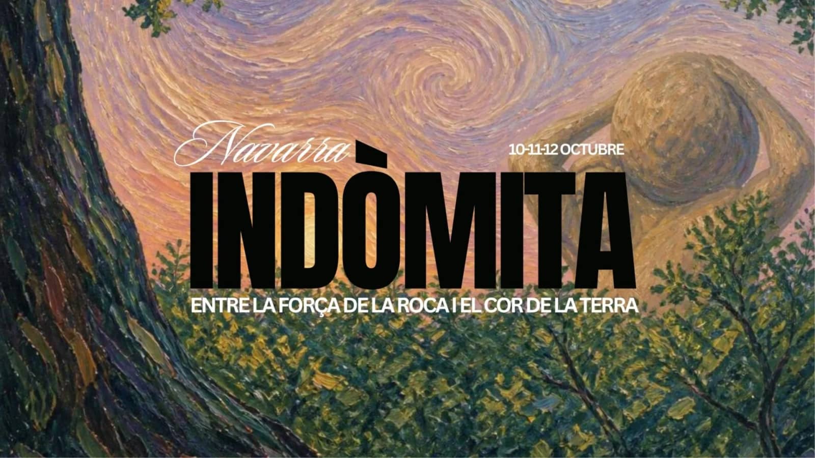 NAVARRA INDÒMITA ENTRE LA FORÇA DE LA ROCA I EL COR DE LA TERRA