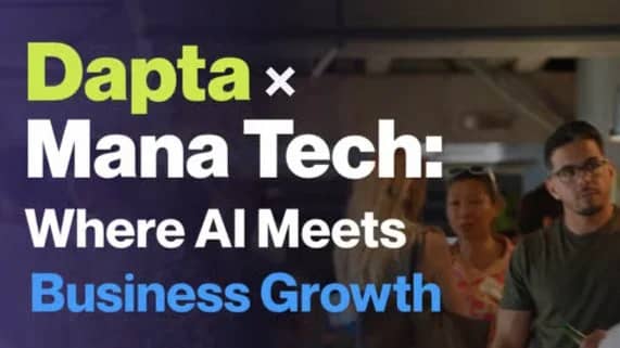 Dapta x Mana Tech: Where AI meets Business Growth