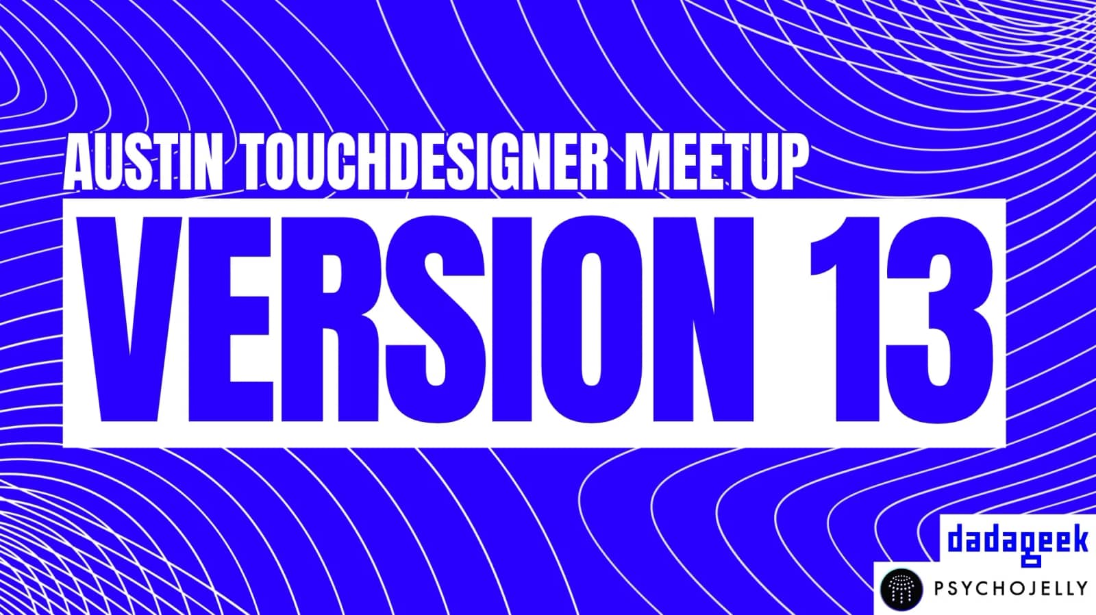 Austin TouchDesigner Meetup v13