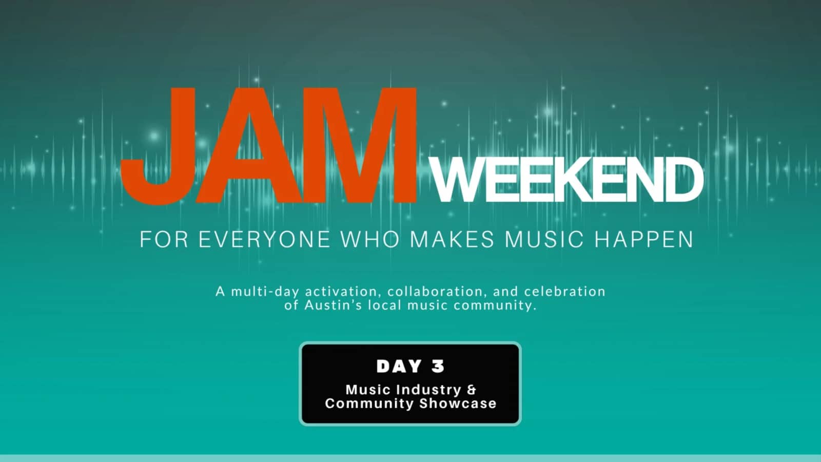 JAM Weekend: Music Industry & Community Showcase
