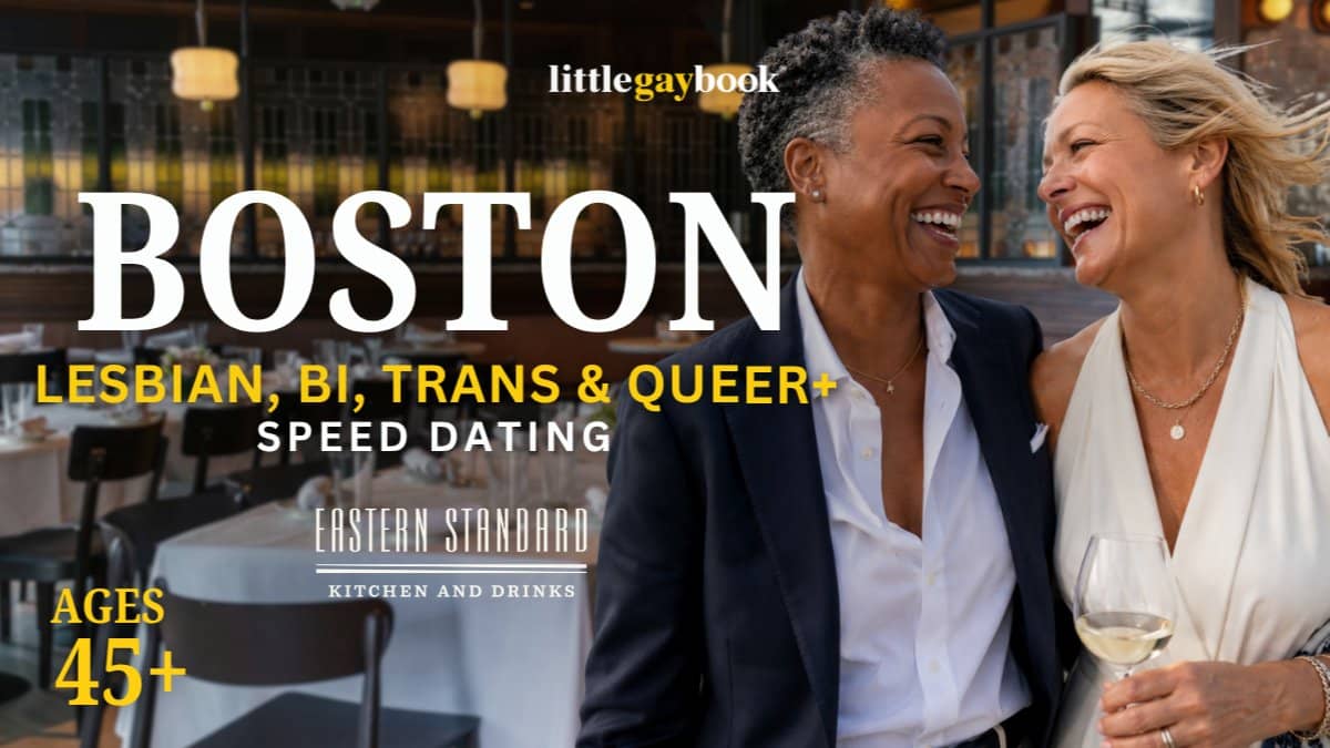 Boston 45+ Lesbian, Bi, Trans & Queer+ Speed Dating