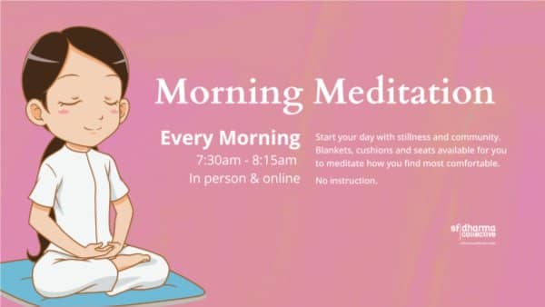 Morning Meditation at the SF Dharma Collective