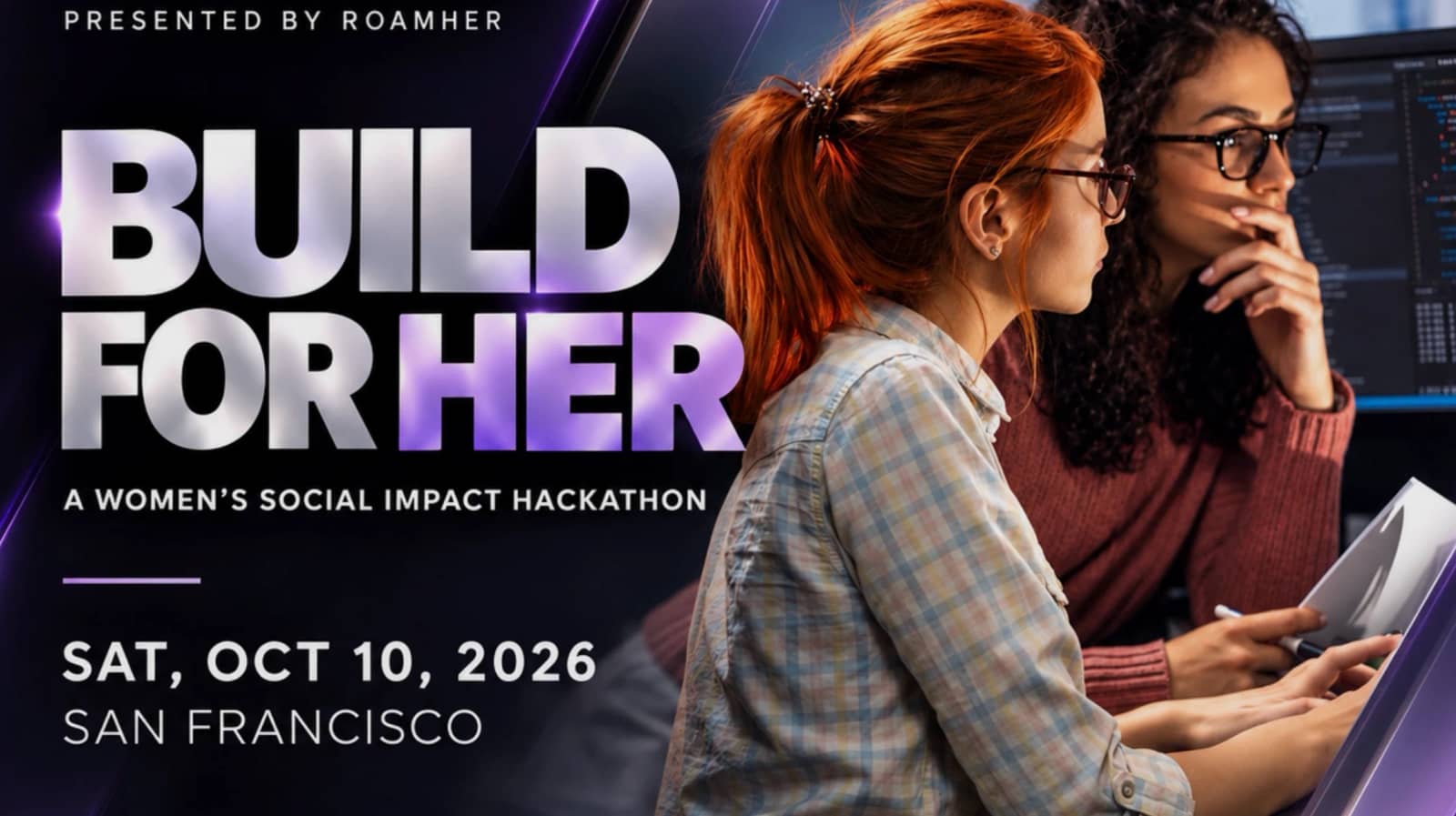 BUILD FOR HER 💕💻A WOMEN’S SOCIAL IMPACT HACKATHON #SFTechWeek