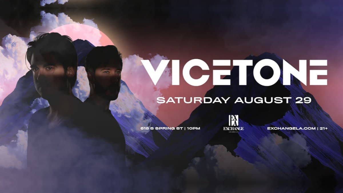 🎵 Vicetone @ Exchange 21+