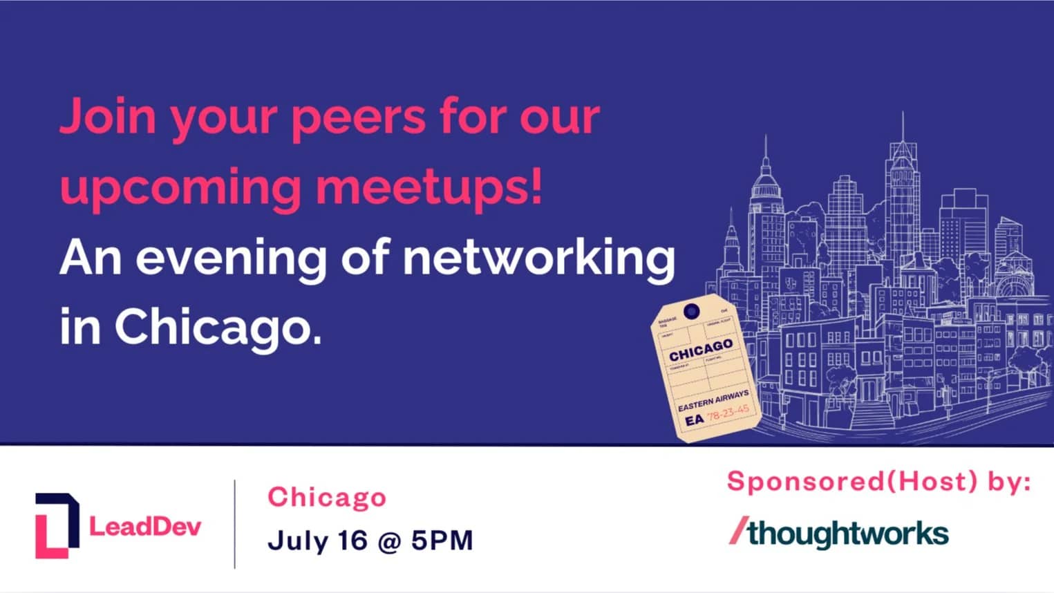 LeadDev Chicago @ Thoughtworks: October 22, 2026