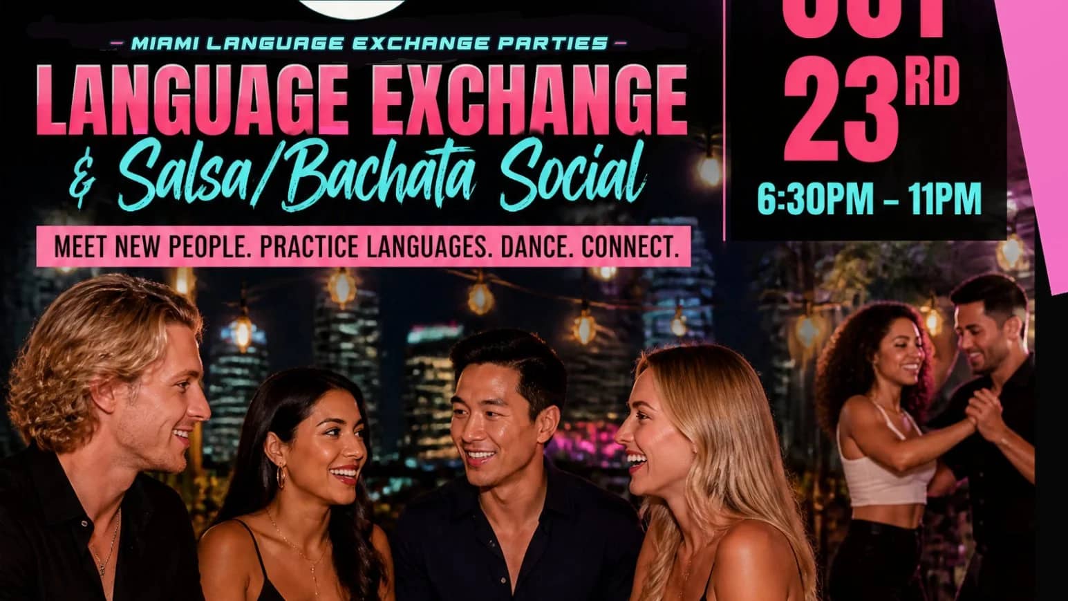Miami Language Exchange Parties๐ Salsa/Bachata in Brickell + Free Drink & Class
