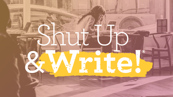 Shut Up & Write!® Pasadena