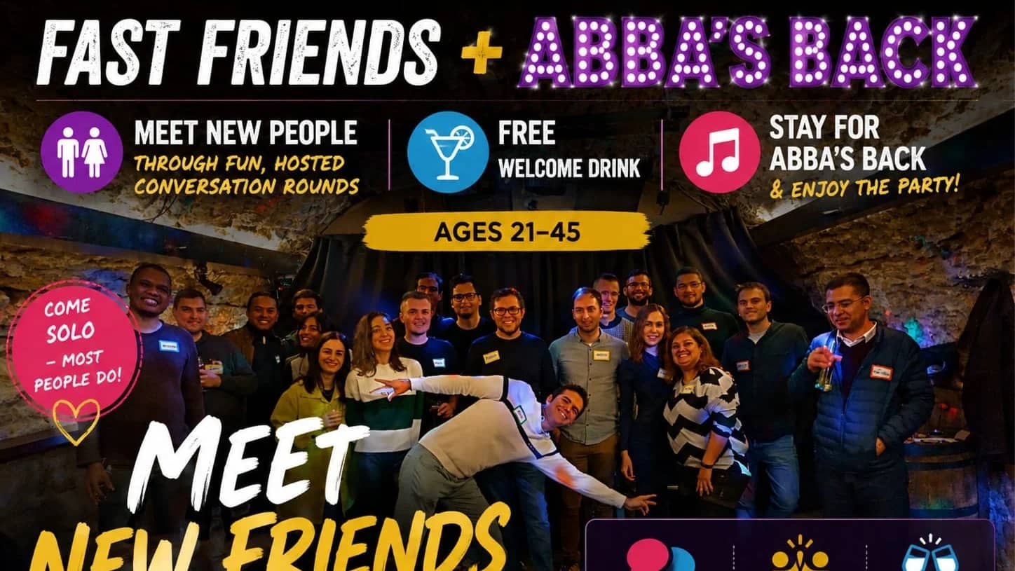 Fast Friends + Abba's Back Party Party | 21–45 | Welcome Drink