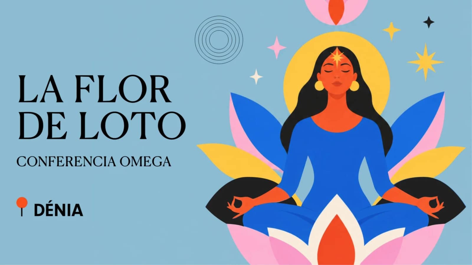 CONFERENCIA OMEGA · LA FLOR DE LOTO · DÉNIA