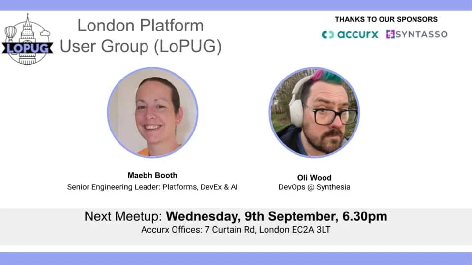 London Platform User Group (LOPUG), Wednesday 9th September, 6.30pm onwards