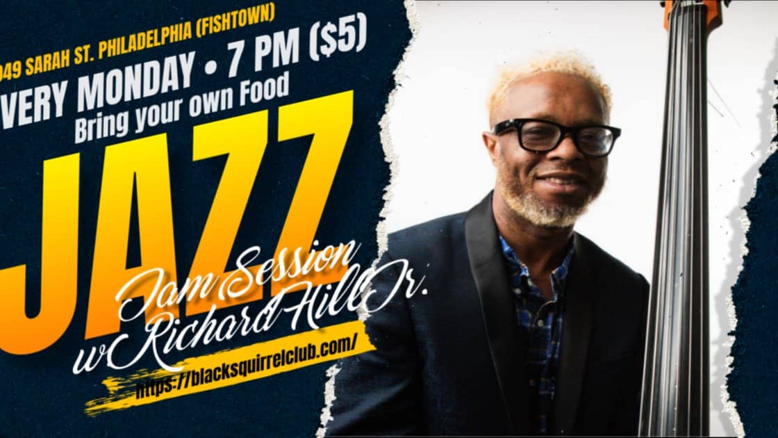 *EVERY MONDAY* Jazz Jam Session w. Richard Hill Jr. @ The Black Squirrel Club