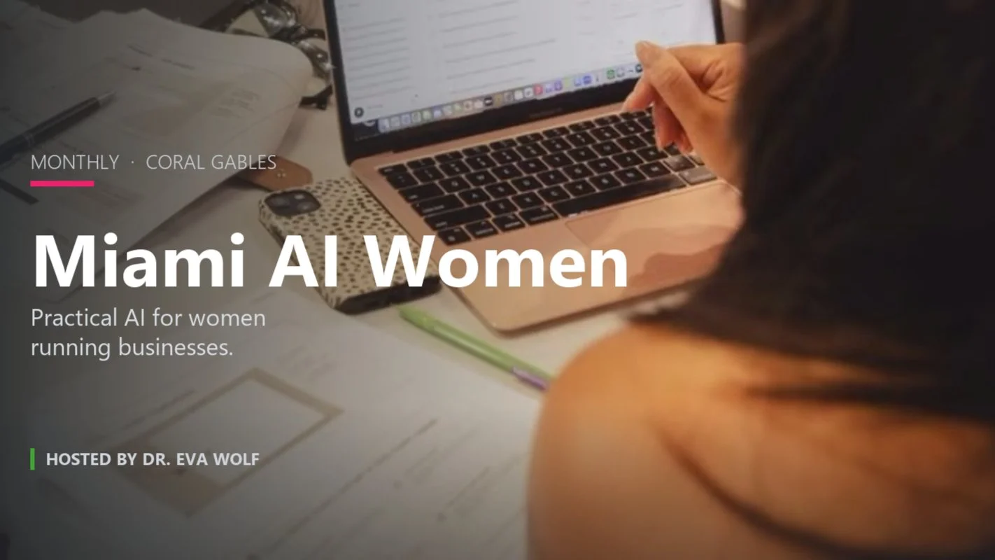 Hands-On AI Workshop for Women in Business — Coral Gables, Miami