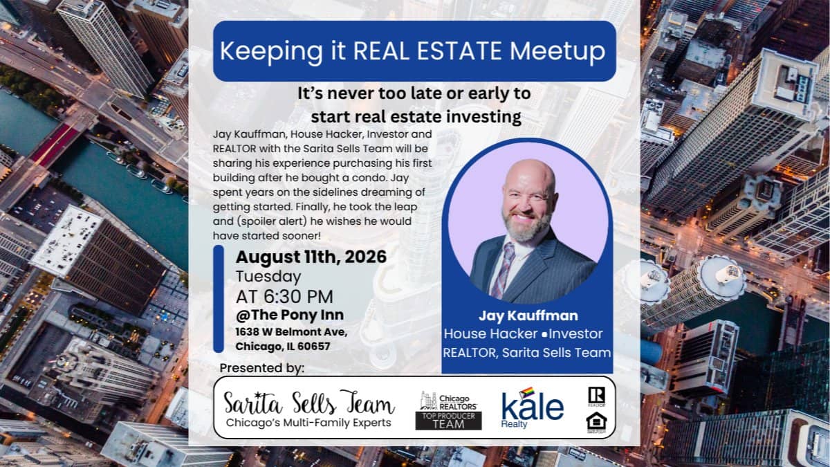 Keeping It Real Estate Meetup- It's never too late/early to start RE investing