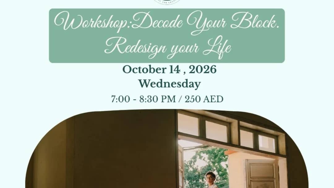 Workshop: Decode Your Block. Redesign Your Life