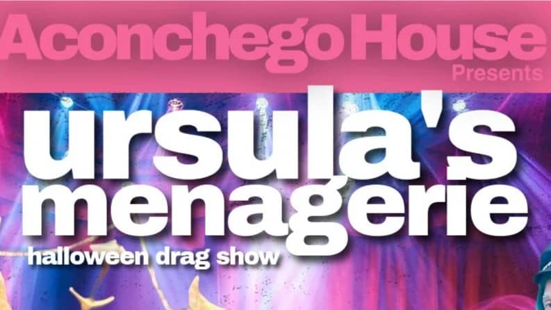 Ursula’s Menagerie: Halloween Drag Show!