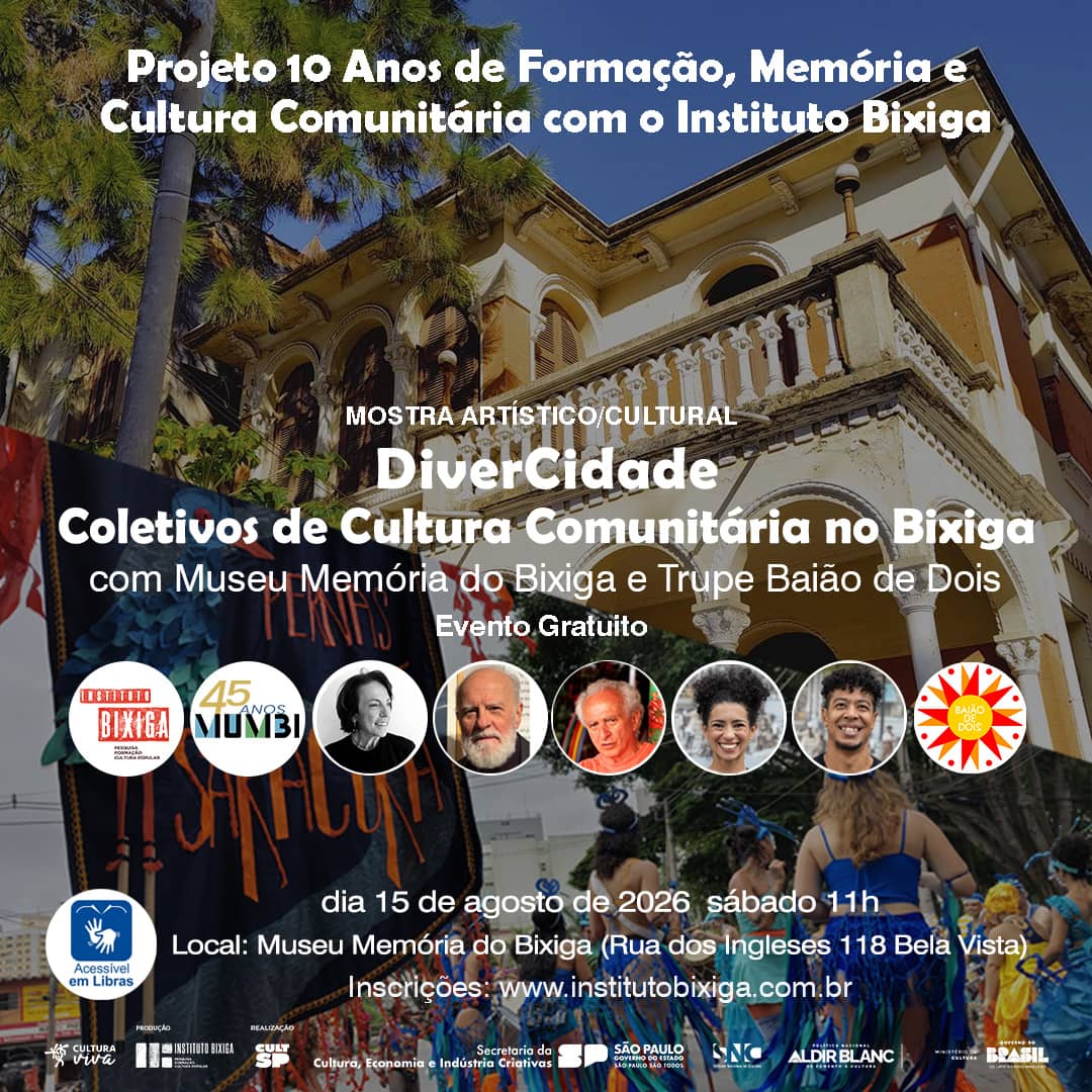 1ª Mostra Artístico Cultural DiverCidade: Coletivos de Cultura Comunitária no Bixiga (15 de Agosto)