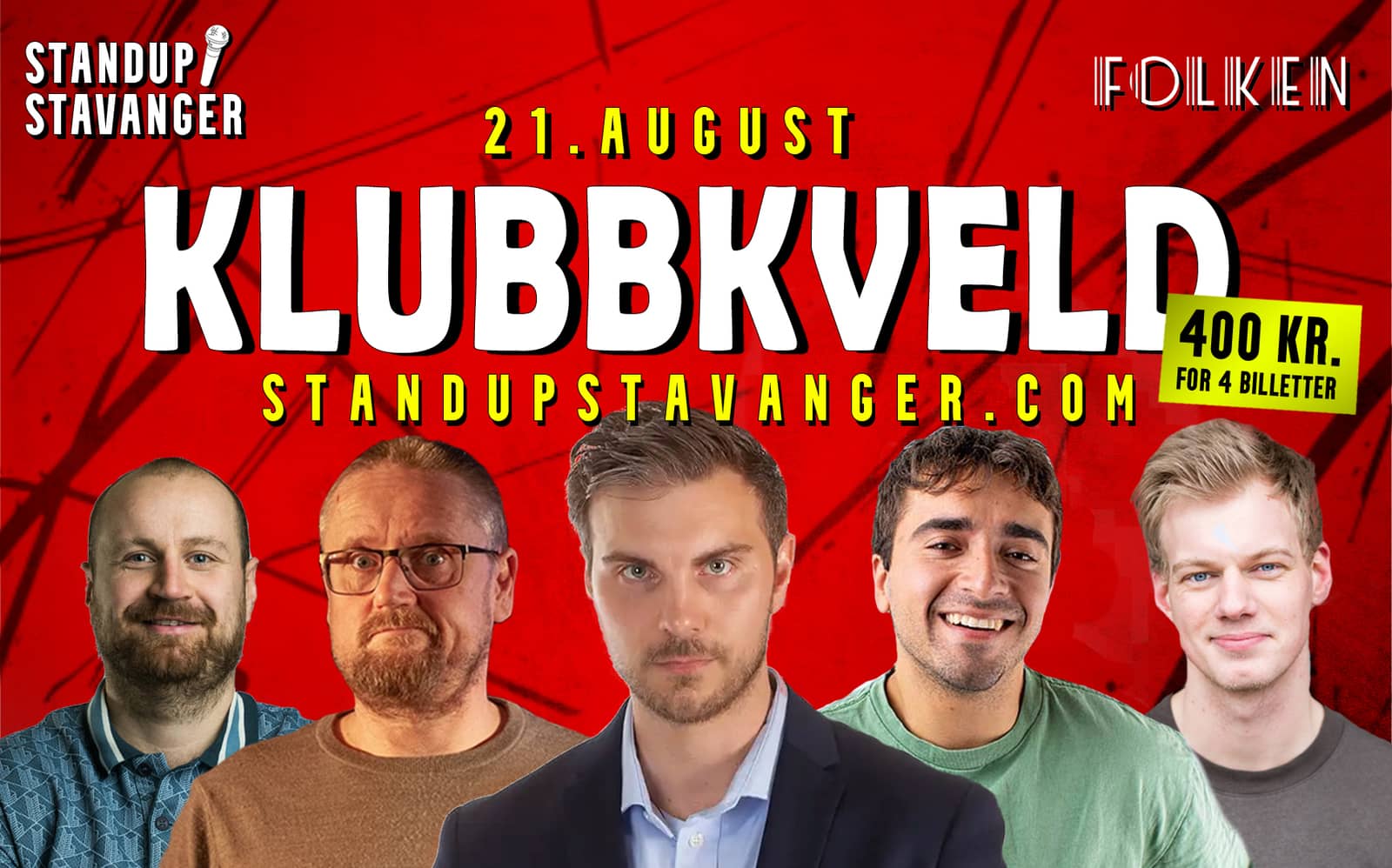 Show #400 (x4-billetter til 400 kr.) - 21. august